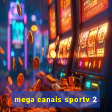 mega canais sportv 2